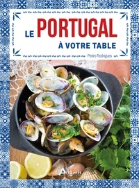 Pedro Rodrigues - Le Portugal à votre table.