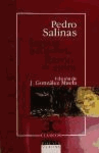 Pedro Salinas - La voz de ti debida ; Razón de amor.