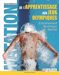 Natation : de l'apprentissage aux Jeux Olympiques