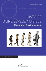 Histoire d'une espèce nuisible
