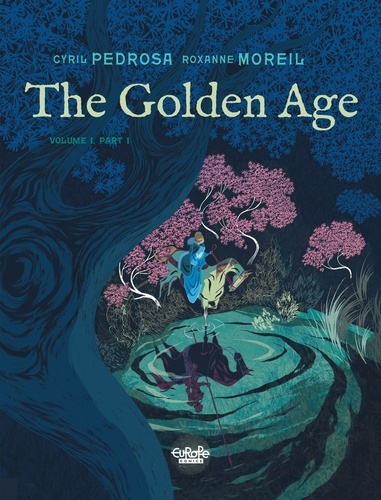  Pedrosa et Moreil Roxanne - The Golden Age The Golden Age - Volume 1, Part 1.
