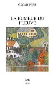 La rumeur du fleuve