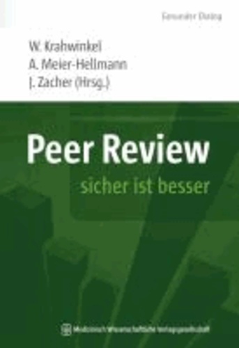 Peer Review - sicher ist besser.