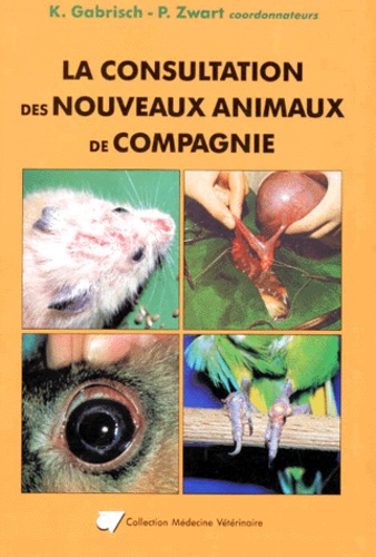 Peernel Zwart et Karl Gabrisch - La consultation des nouveaux animaux de compagnie.