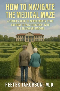 How to Navigate the Medical Maze