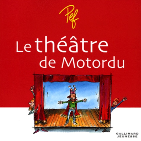  Pef - Le théâtre de Motordu.