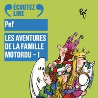  Pef - Les aventures de la famille Motordu (Tome 1).