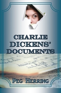  Peg Herring - Charlie Dickens' Documents - Mercedes Mysteries, #2.