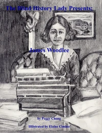 The Blind History Lady Presents; James Woodlee - Chiropractor From New Mexico