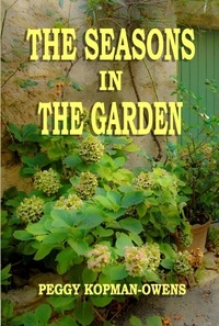  Peggy Kopman-Owens - The Seasons in the Garden - SEVEN PARIS MYSTERIES, #2.