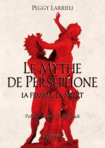 Peggy Larrieu - Le mythe de Perséphone - La femme, la mort.