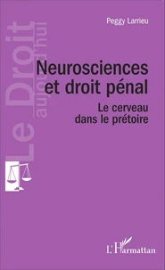 Neurosciences et droit pénal