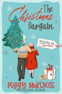  Peggy McKenzie - The Christmas Bargain - Betting on Christmas.