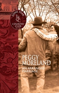 Peggy Moreland - An Arranged Marriage.