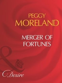 Peggy Moreland - Merger Of Fortunes.