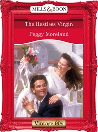 Peggy Moreland - The Restless Virgin.