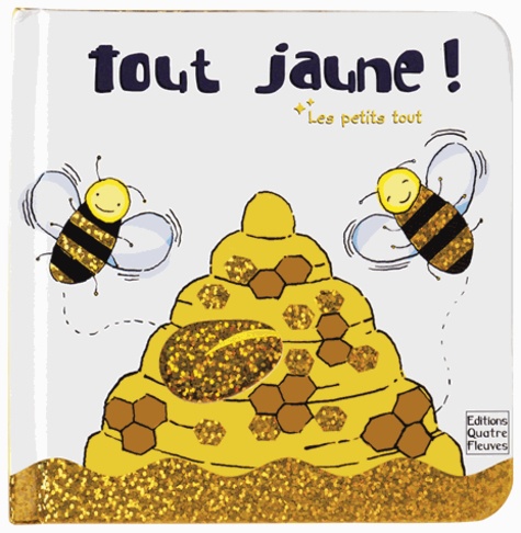 Peggy Pâquerette et Francesca Diaz - Tout jaune !.