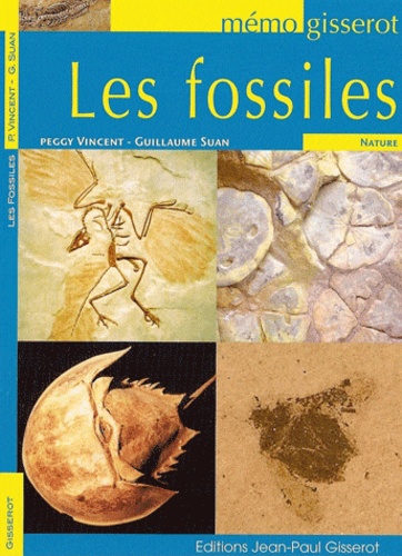 Peggy Vincent et Guillaume Suan - Les fossiles.