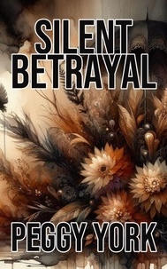 T&eacute;l&eacute;chargez l'ebook gratuit pour les mobiles Silent Betrayal in French 9798230967514 par