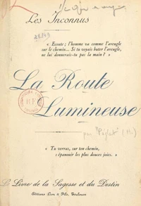 Les inconnus. La route lumineuse