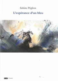 L'espérance d’un bleu