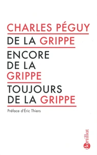 De la grippe. Encore de la grippe. Toujours de la grippe