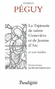La tapisserie de sainte Geneviève et de Jeanne d'Arc et vers inédits