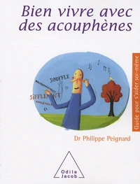 Bien vivre avec des acouphènes