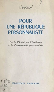Pour une république personnaliste