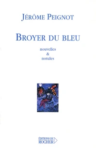 Broyer du bleu