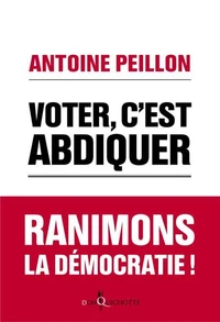 Voter, c'est abdiquer