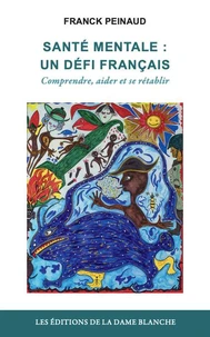 Santé mentale : un défis français