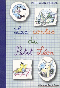 Peir-Alan Hortal - Les contes du Petit Léon.