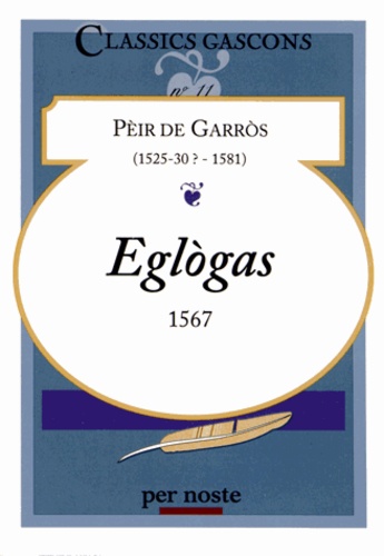 Pèir de Garros - Eglogas - Edition bilingue français-gascon.