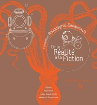 L'Invention Rouquayrol-Denayrouze
