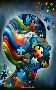  Pejman Hajbabaie - Understanding Autism: A Simplified Guide.