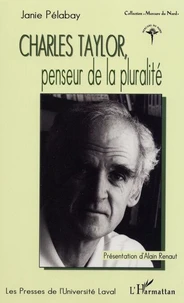 Charles taylor, penseur de la pluralite