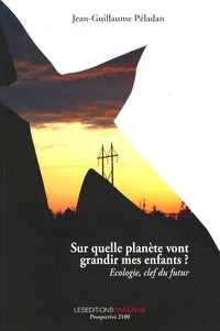 Sur quelle planète vont grandir mes enfants ?