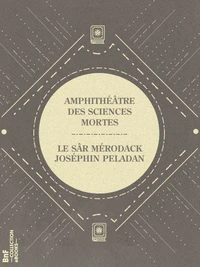 Amphithéâtre des sciences mortes