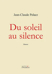 Du soleil au silence