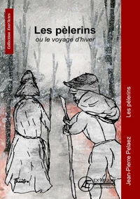 Les pélerins ou le voyage d'hiver