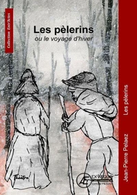 Les pélerins ou le voyage d'hiver