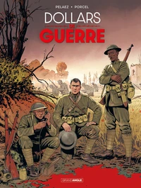Dollars de guerre - histoire complète