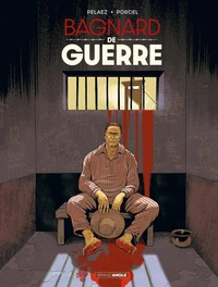 Bagnard de Guerre