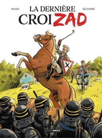 La dernière croiZAD