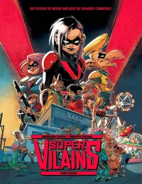 Super-vilains Tome 1