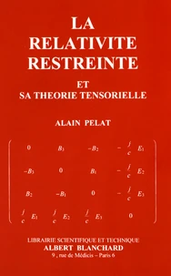 La relativité restreinte et sa théorie tensorielle