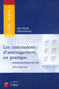 Les concessions d'aménagement en pratique