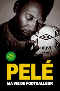  Pelé - Ma vie de footballeur.