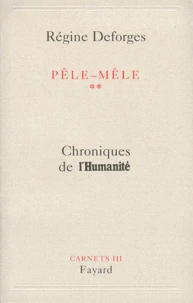 PELE-MELE. Chroniques de l'Humanité, Tome 2